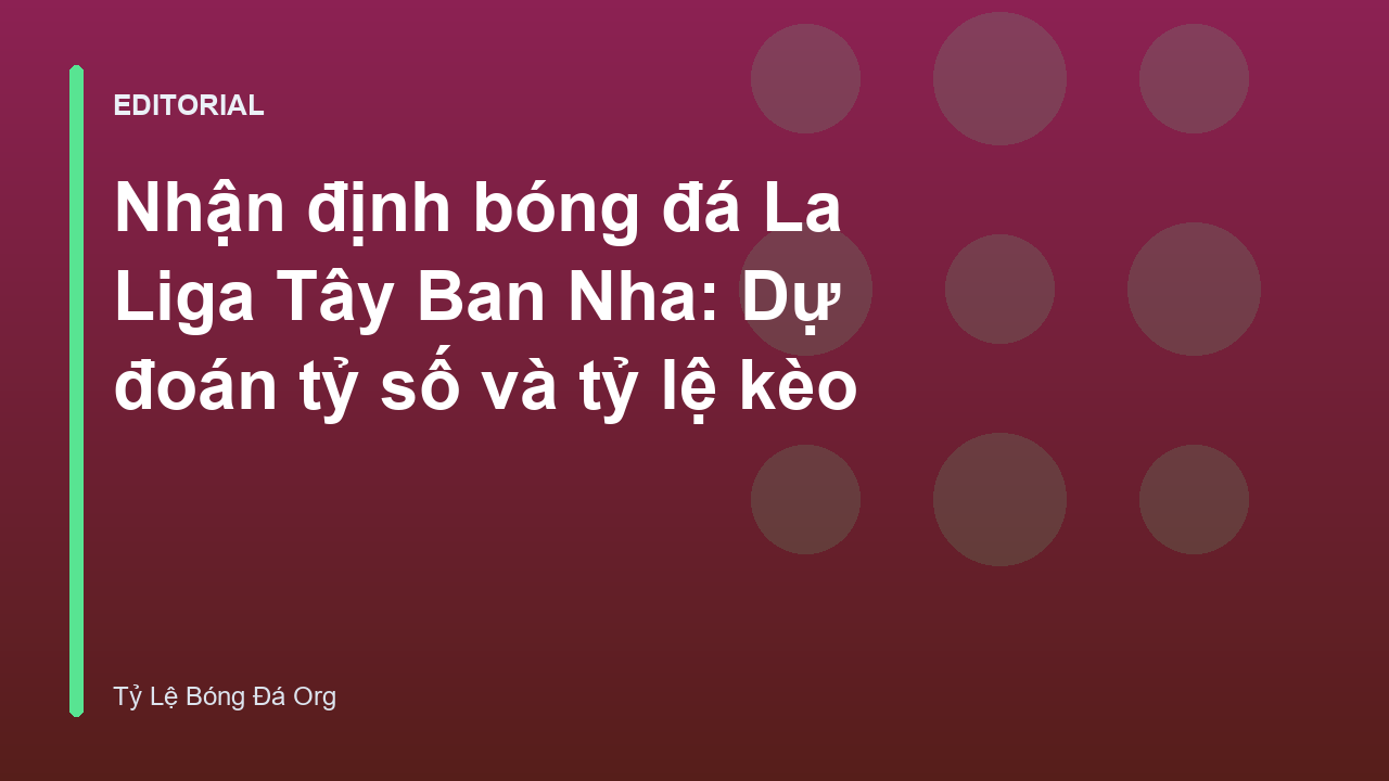 Cầu thủ thi đấu tại giải La Liga Tây Ban Nha